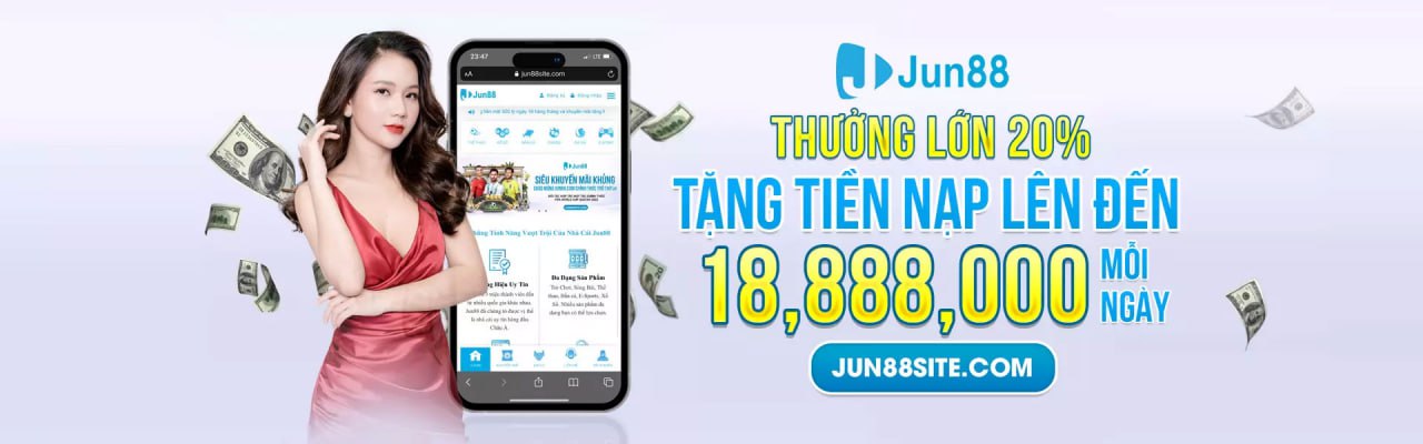 Jun88 - Cơn mưa khuyến mãi ngày 28 mỗi tháng