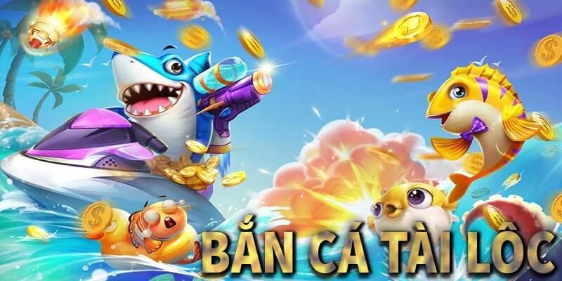 Tìm hiểu những dữ liệu về game Bắn cá tài lộc 